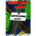 Court Yard Games