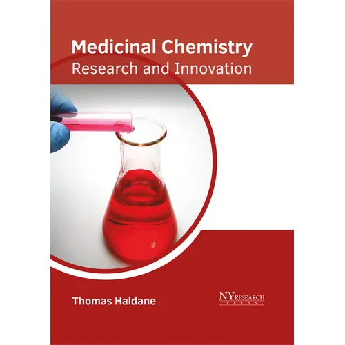 Medicinal Chemistry: Research and Innovation