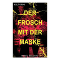 Der Frosch mit der Maske (Kult-Krimi): Ein Edgar Wallace-Thriller