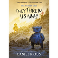 They Threw Us Away: The Teddies Saga