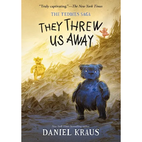 They Threw Us Away: The Teddies Saga