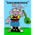 "Snowbirds"