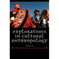 Explorations in Cultural Anthropology: A Reader