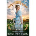 A Most Suitable Bride: A Regency Romance