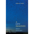 A City Imagined: Belfast Soulscapes