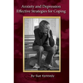 Anxiety and Depression: Effective Strategies for Coping