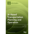 AI-Based Transportation Planning and Operation