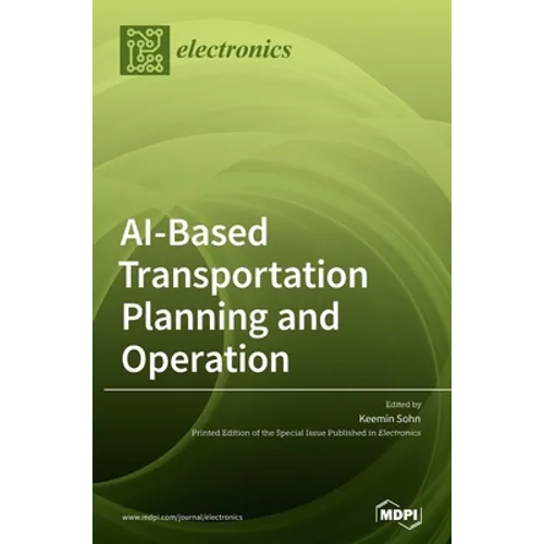 AI-Based Transportation Planning and Operation
