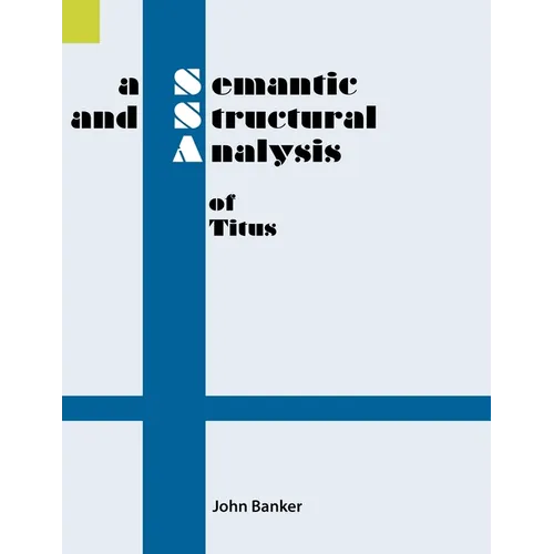 A Semantic and Structural Analysis of Titus