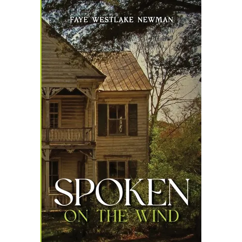 Spoken on the Wind