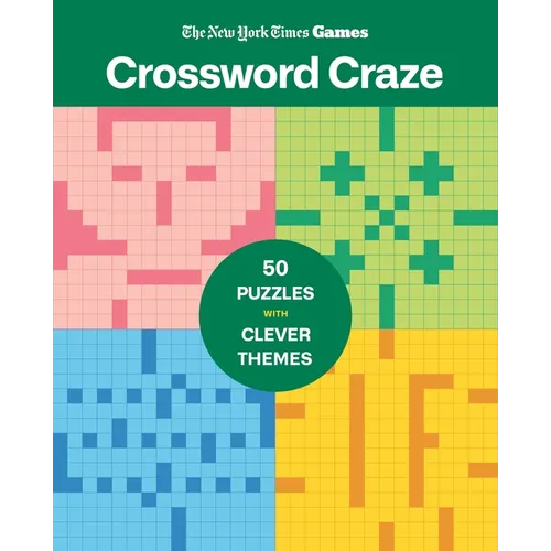 New York Times Games Crossword Craze: 50 Puzzles with Clever Themes