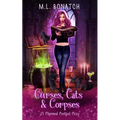 Curses, Cats & Corpses: A Charmed Cocktail Cozy