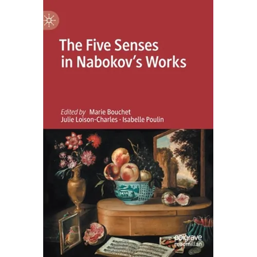 The Five Senses in Nabokov's Works
