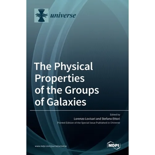The Physical Properties of the Groups of Galaxies