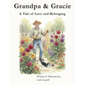 Grandpa and Gracie: A Tale of Love and Belonging