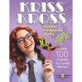Large Print Kriss Kross Puzzles for Beloved Mums: Lovely 100 Puzzles for Lovely Women