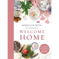 Welcome Home: A Cozy Minimalist Guide to Decorating and Hosting All Year Round