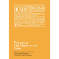 Wit-Ness to Mat-Haroo (मत-हारो) Spirit