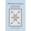 The Road to Ascension: A Telepathic Transmission from the Arcturian Collective Channeled through Jan Mahloch