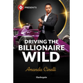 Driving the Billionaire Wild