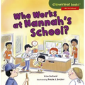 Who Works at Hannah's School?