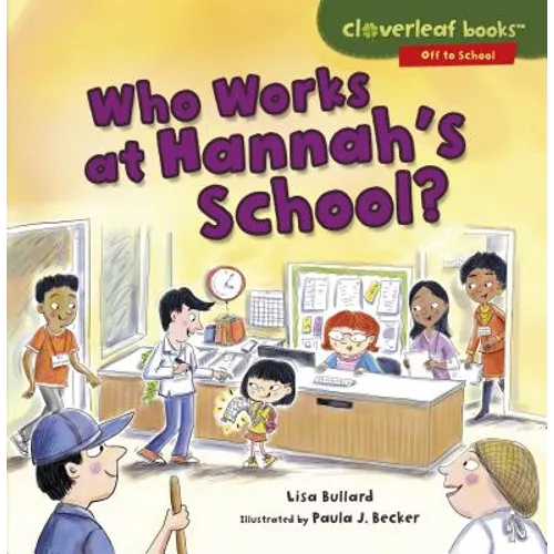 Who Works at Hannah's School?
