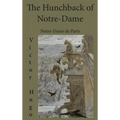 The Hunchback of Notre-Dame: Notre-Dame de Paris