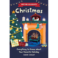 Why We Celebrate Christmas: Everything to Know about Your Favorite Holiday