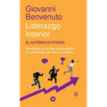 Liderazgo Interior: El Auténtico Poder