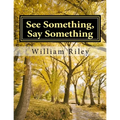 See Something Say Something: A Field Guide to Recognize Terrorists