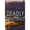 Deadly Coincidence