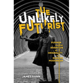 The Unlikely Futurist: Pushkin and the Invention of Originality in Russian Modernism