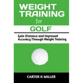 Weight Training for Golf: Gain Balance and Improved Speed Through Weight Training