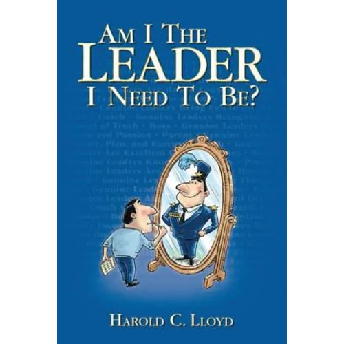 Am I the Leader I Need to be?