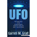 UFO: The Inside Story of the Us Government's Search for Alien Life Here - And Out There