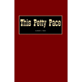 This Petty Pace
