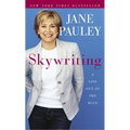 Skywriting: A Life Out of the Blue