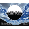 Displaced: A Story About Climate Change and How Displaced Animals Ring the Alarm