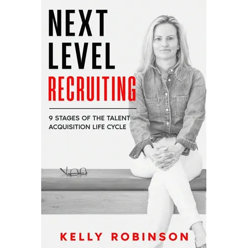 Next Level Recruiting: 9 Stages of the Talent Acquisition Lifecycle