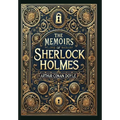 The Memoirs of Sherlock Holmes (Illustrated) (Collector's Edition) (Laminated Hardback with Jacket)