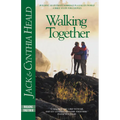 Walking Together: Building an Intimate Marriage in a Fallen World