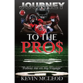 Journey to the Pros