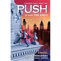 Push: Is This The End?