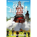 The Great Grain Elevator Incident
