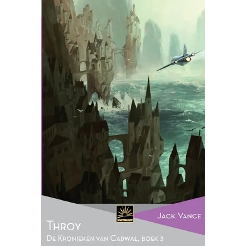 Throy: De Kronieken van Cadwal, Boek 3