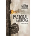 Pastoral Americana / American Pastoral
