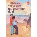 Todas Las Veces Que Me Enamoré de Ti / Every Time I Fell in Love with You