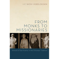From Monks to Missionaries