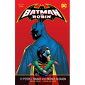 Batman and Robin by Peter J. Tomasi and Patrick Gleason Book One