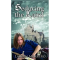 Seducing the Laird
